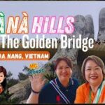 BA  NA HILLS: The Golden Bridge  Da Nang, Vietnam