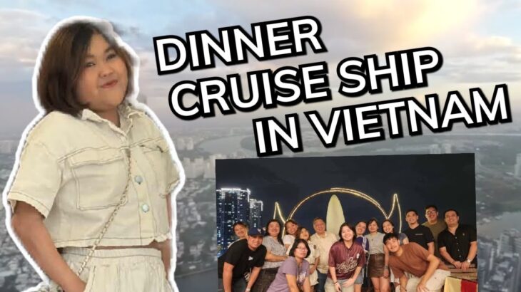 EXPERIENCED DINNER CRUISE SHIP IN VIETNAM AND TRYING OUT SALTED MACCHIATO COFFEE!