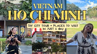 HO CHI MINH 🇻🇳 DIY CITY TOUR & PLACES TO VISIT IN SAIGON FOR A DAY