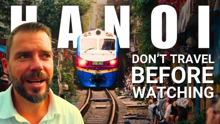 Is HANOI 🇻🇳 REALLY Worth it in 2025? (WATCH BEFORE COMING!)