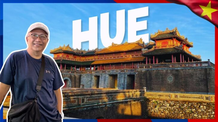 PLACES TO VISIT IN HUE, VIETNAM | 越南順化皇城 | DA NANG VIETNAM VLOG PART 3 | VLOG 93 [ENG SUB / 中文字幕]