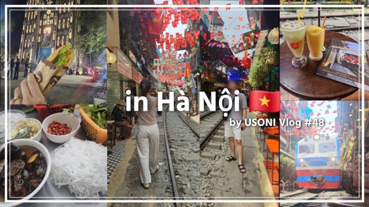 【Travel Vlog 】#48 ベトナムin ハノイ2泊4日の旅part2 👦🏻👧🏻🇻🇳行ってみたかったトレインストリートへ🚉✨️cafeやローカルフード・お買い物を楽しんだ2日目のvlog🛒