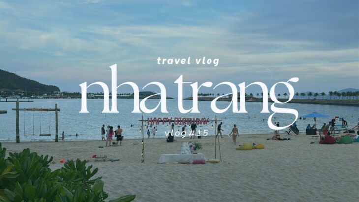 nha trang mùa nắng đẹp/ vi vu hòn tằm, ăn cơm gà ngon xỉu, tìm được quán ốc đỉnh của chóp