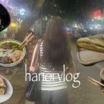 【ベトナム旅行】2泊３日ハノイ旅🎶ハロン湾ツアー、グルメ旅/フォー/バインミー/旧市街散策/ヌックミア