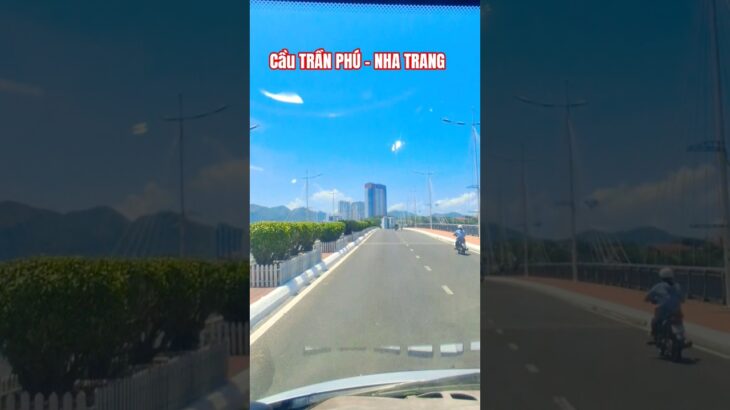 Cầu TRẦN PHÚ – NHA TRANG.  #travel #dulich #bride #shorts #nhatrang #amazing