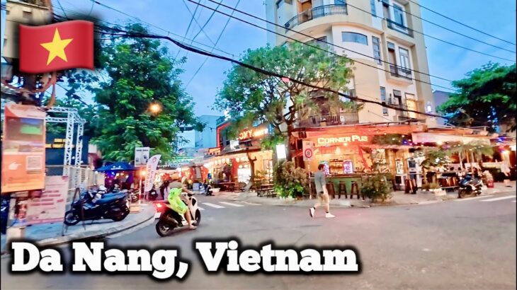 Da Nang Bar Street and Tourist Town Update 2025