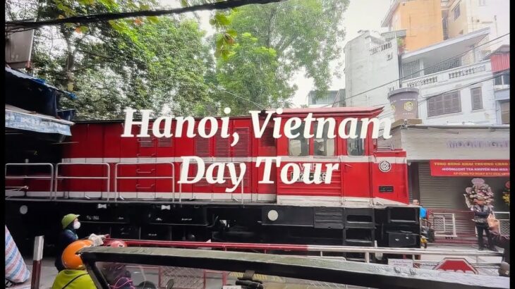 Hanoi, Vietnam Day Tour | December 2024