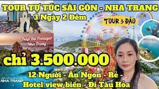 KINH NGHIỆM DU LỊCH NHA TRANG TỰ TÚC CHO ĐOÀN 12 NGƯỜI SÀI GÒN – NHA TRANG 3N2Đ BỔ- NGON- RẺ| PHẦN 1