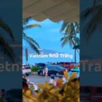 🇻🇳 Vietnam Nha Trang #travel #summer