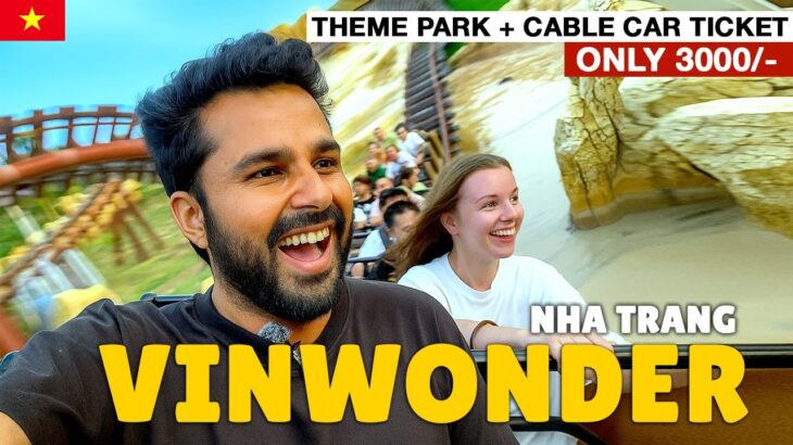 VinWonders Nha Trang 🎡 | Vietnam ka Disneyland Full Explore !