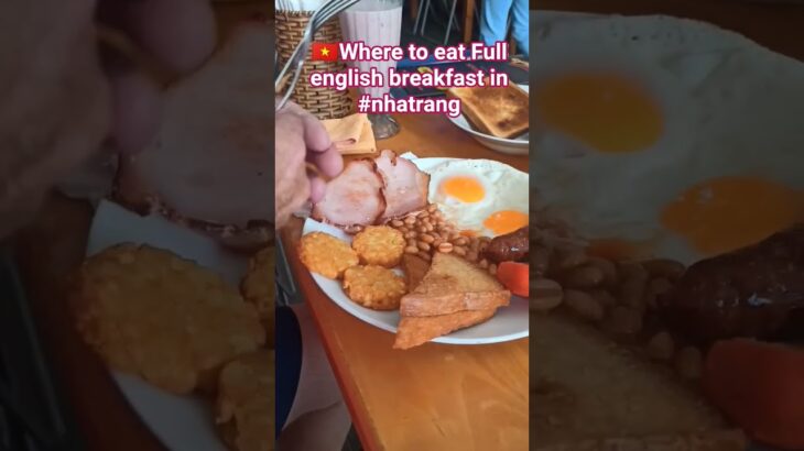 🇻🇳Where to eat Full breakfast in #nhatrang #food #cheerssportsbar #nhatrangtravel #travel