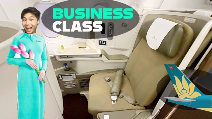 ⚠️$150 VIETNAM AIRLINES A350 BUSINESS Class (Ho Chi Minh City to Hanoi)