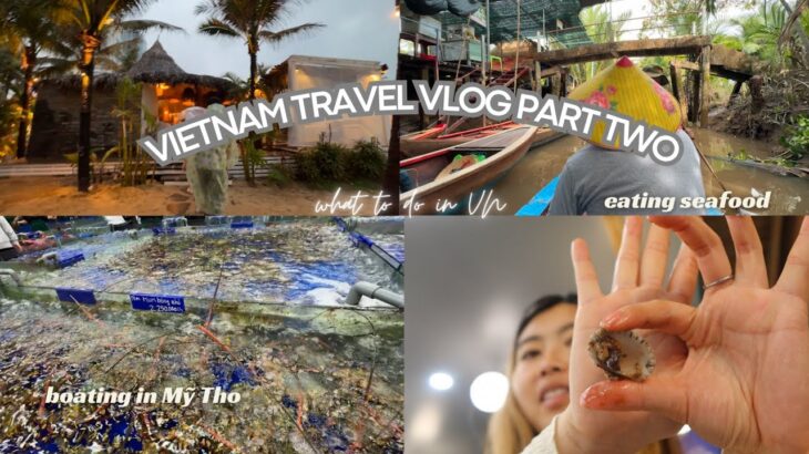 FAMILY CORE MEMORIES in VN | 1 trip, 10 different vibes 🎍 🍃🍃 🥥 🧧🦀