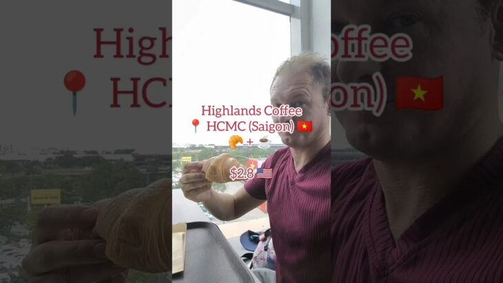Highlands Coffee Combo Review ☕🥐 Saigon – Worth It?