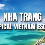 Top 7 Best Places to Visit in Nha Trang | Vietnam’s Beach Paradise