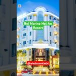 [【穴場発見！】ホイアンの隠れ家リゾート「Bel Marina Hoi An Resort」体験記]