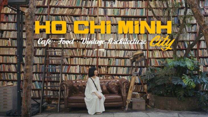 Ho Chi Minh City in 4 Days 🌿 (for cafés, food & vintage architecture) | Vietnam Travel Vlog