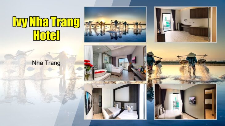 Luxury Staycation at Ivy Nha Trang Hotel | Nha Trang Travel Guide