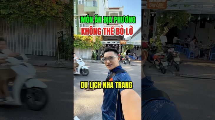 Món ăn địa phương không thể bỏ lỡ khi đi du lịch Nha Trang: Bún cá Duy Liên #vivunhatrang