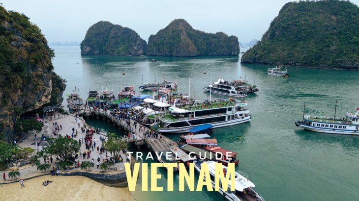 Vietnam Travel Guide – Best Places, Itinerary & Expenses | 10 Days in Vietnam