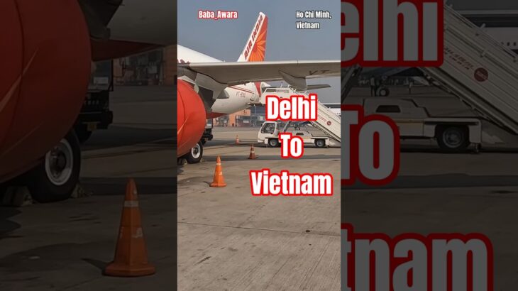 ✈️ Delhi to Ho Chi Minh City, Vietnam | Complete Travel Guide for Indians (2025) 🇮🇳🇻🇳