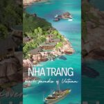 Nha Trang Vietnam 🇻🇳 | Paradise Beaches, Islands & Ninh Van Bay Resorts