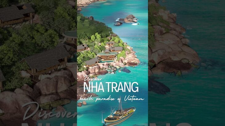 Nha Trang Vietnam 🇻🇳 | Paradise Beaches, Islands & Ninh Van Bay Resorts