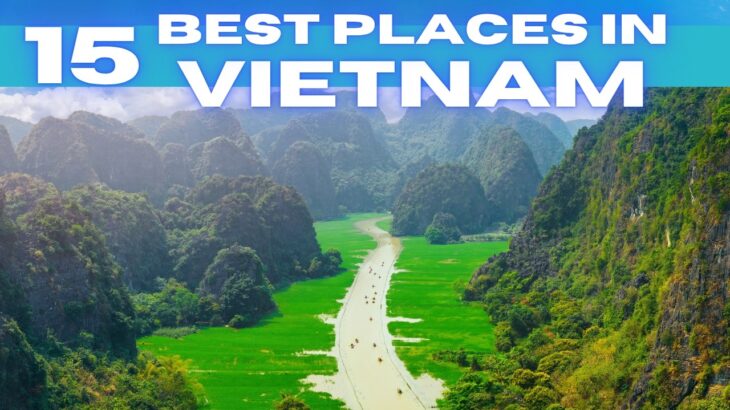 Vietnam Travel Guide: Best Things To Do in Vietnam 2025 4K