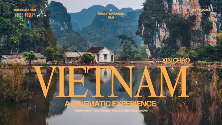 VIETNAM | A CINEMATIC JOURNEY FROM HANOI TO HO CHI MINH CITY